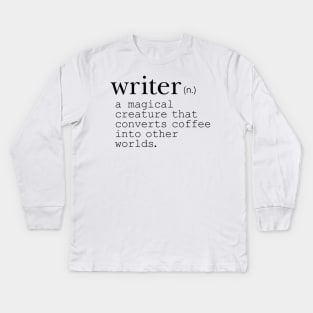 Writer Definition Coffee Kids Long Sleeve T-Shirt
